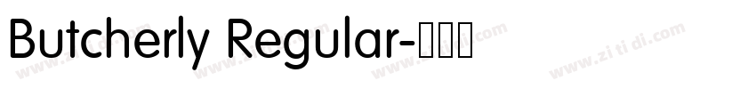 Butcherly Regular字体转换 Butcherly Regular字体转换